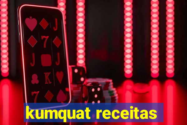 kumquat receitas